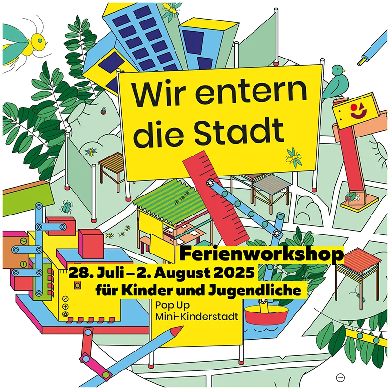 Wir entern die Stadt, Ferienworkshop für Kinder und Jugendliche